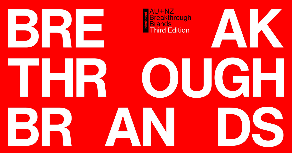 Interbrand AU NZ Breakthrough Brands Thrid Edition