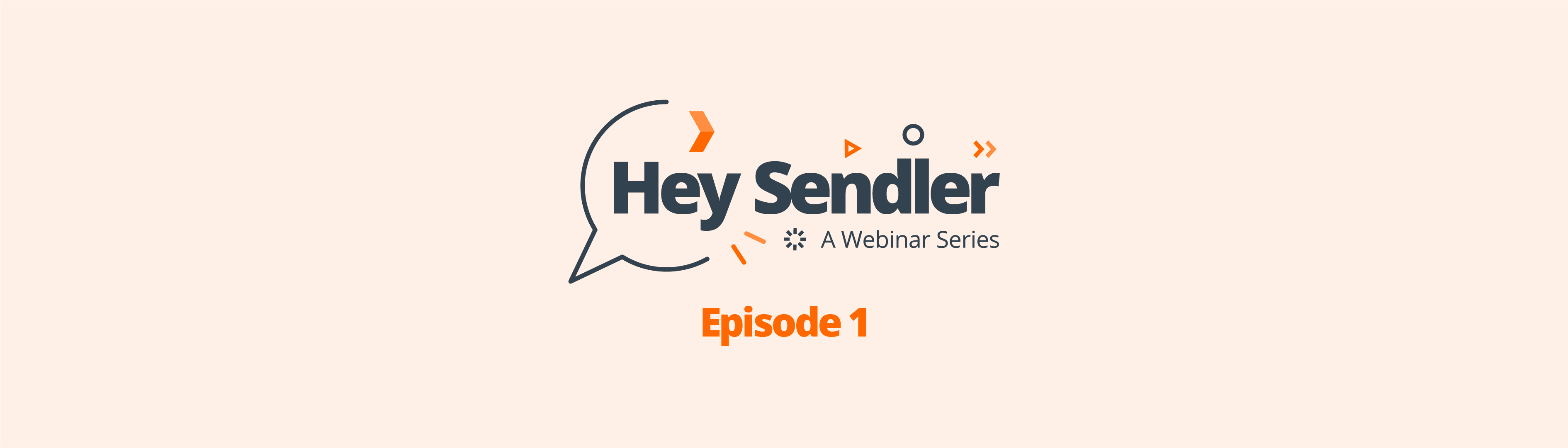 Hey Sendler Ep 1 Developing Relationships With Paying Customers Webinar